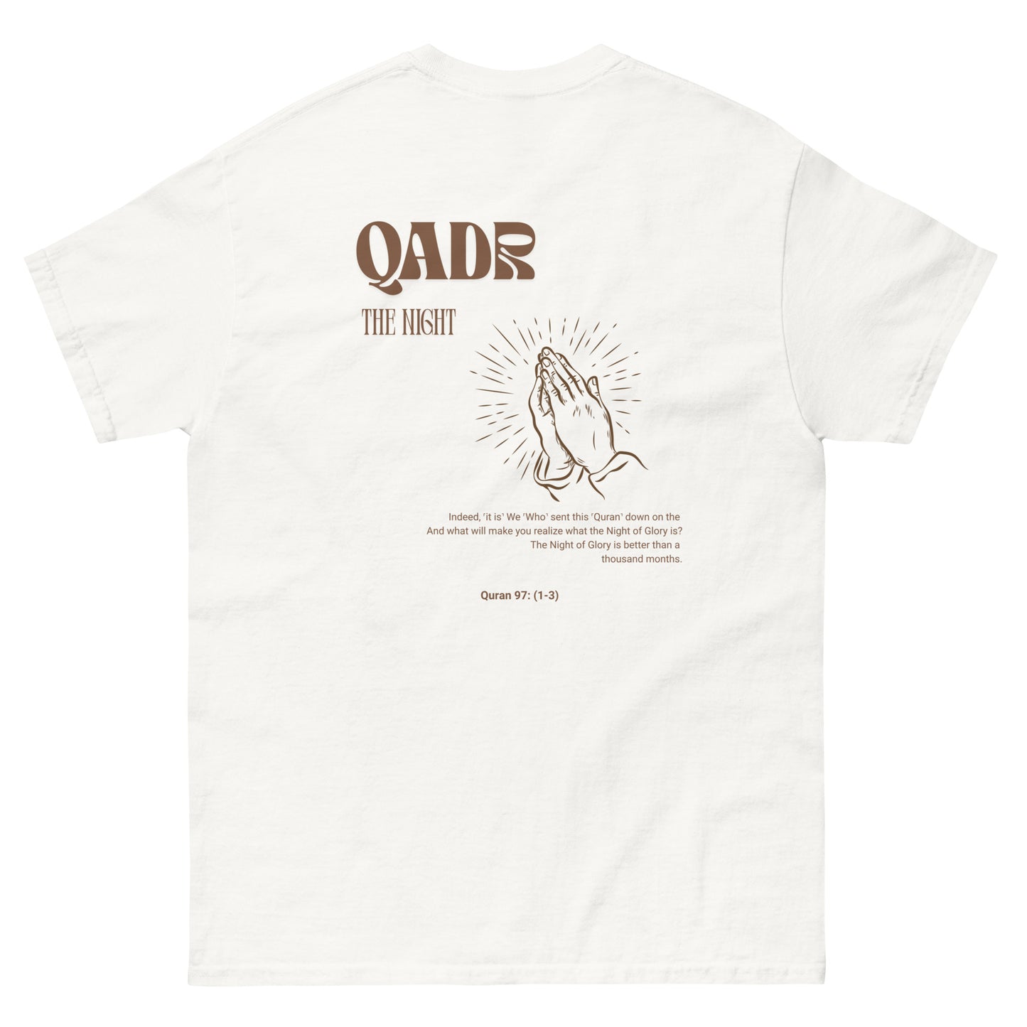 Back view of QADR – The Night Islamic t-shirt with raised hands design and Surah Al-Qadr (97:1–3) verse in brown print.