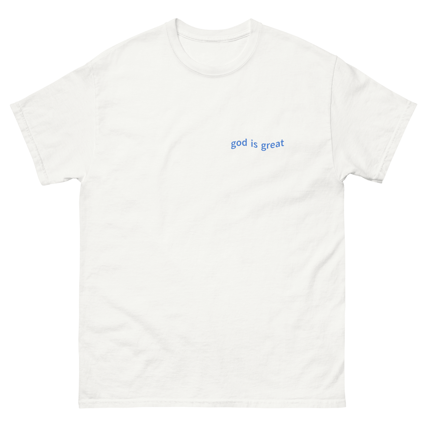 God is great - Streetstyle T
