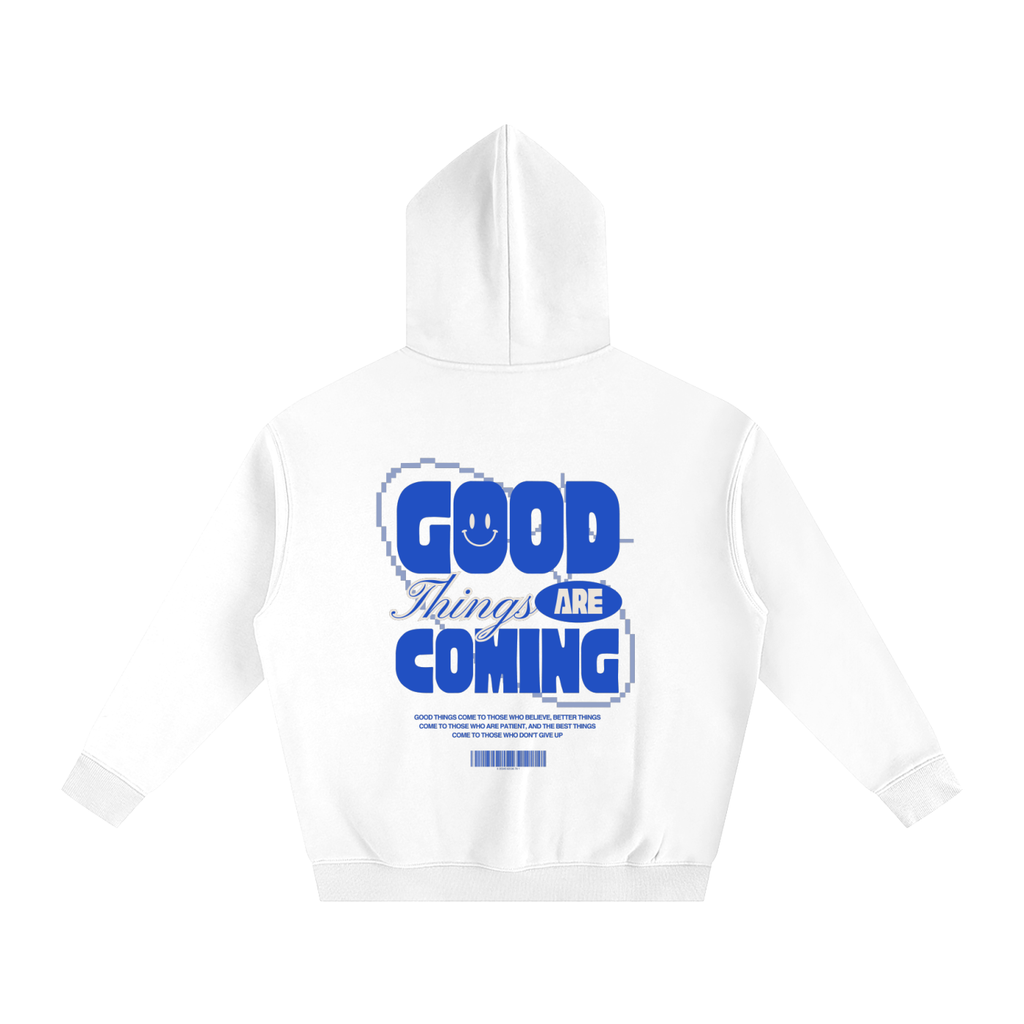 Good Things Are Coming Hoodie