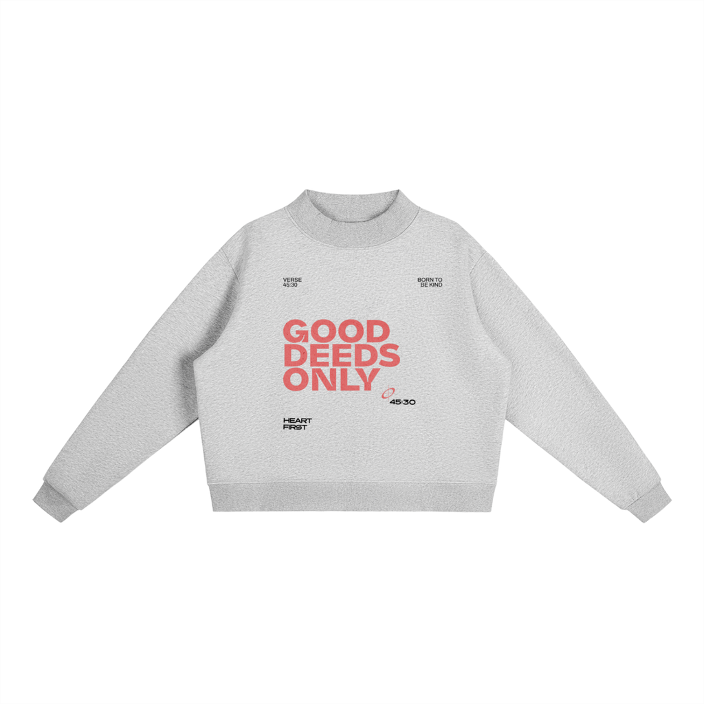 Good Deeds Only Sweater